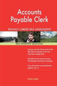 Accounts Payable Clerk Red-Hot Career Self Assessment Guide; 1184 Real Interview
