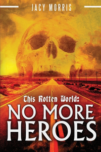This Rotten World
