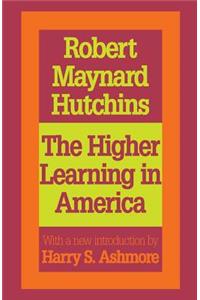 The Higher Learning in America