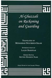 Al-Ghazzali on Reckoning and Guarding