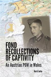 Fond Recollections of Captivity