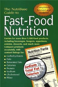 The Nutribase Guide to Fast-Food Nutrition 2nd Ed.