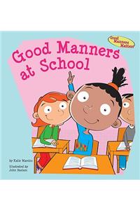 Good Manners at School