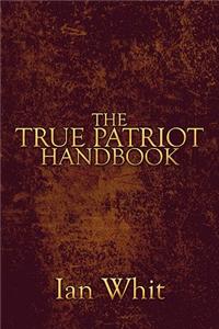 True Patriot Handbook