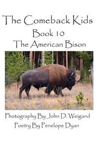 Comeback Kids--Book 10--The American Bison