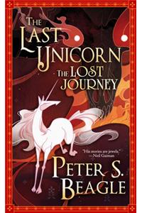 Last Unicorn the Lost Journey