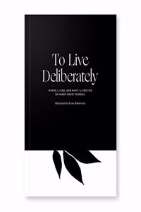 To Live Deliberately