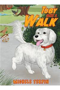 Toby Takes a Walk