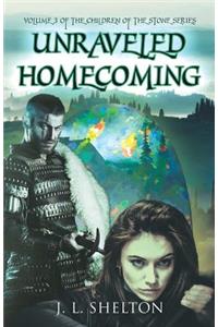 Unraveled Homecoming