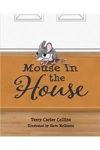 Mouse in the House