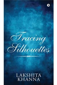 Tracing Silhouettes