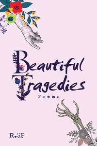 Beautiful Tragedies