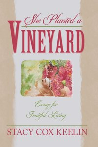 She Planted a Vineyard
