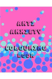 Anti Anxiety Colouring Book