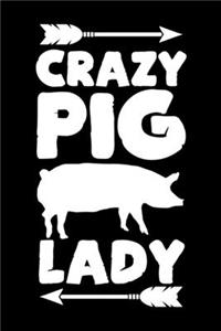 Crazy Pig Lady