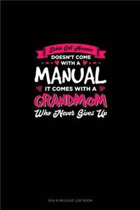 Sickle Cell Anemia Doesn't Come With A Manual It Comes With A Grandmom Who Never Gives Up