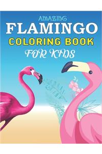 Amazing Flamingo Coloring Book for Kids