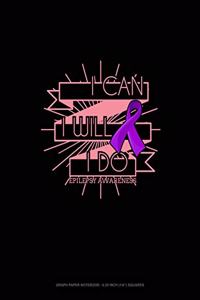 I Can, I Will, I Do Epilepsy Awareness