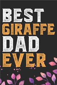 Best Giraffe Dad Ever