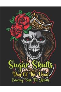 Sugar Skulls Day Of The Dead Coloring Book Adults