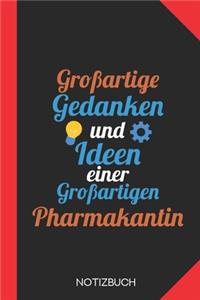 Großartige Gedanken einer Pharmakantin