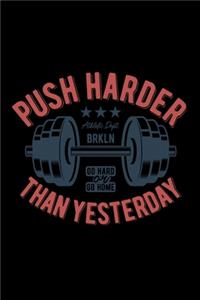 Push harder than yesterday
