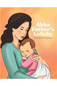 Abba Father's Lullaby