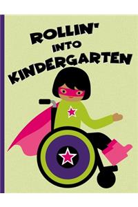 Rollin' into Kindergarten
