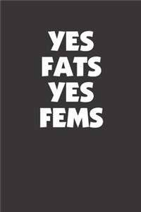 Yes Fats Yes Fems LGBT+ Pride Journal Notebook with 120 Lined Pages