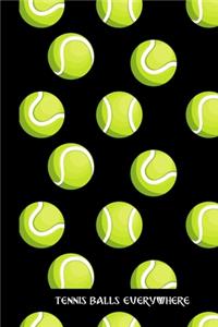 tennis balls everywhere