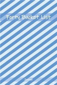 Forty Bucket List Journal