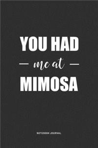 You Had Me At Mimosa