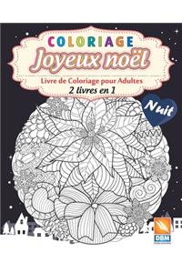 Coloriage - Joyeux noël - 2 livres en 1 - Nuit
