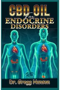 Cdb Oil for Endocrine Disorders
