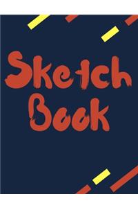 Sketch Book: Large Personalized Drawing Pad and Sketchbook for Drawing, Writing, Painting, Sketching and Creative Doodling - 8.5x11 Inch 110 Pages Large Sketchbo