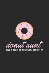 Donut Aunt like a regular aunt with sprinkles