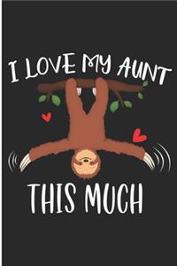 I Love My Aunt This Much