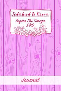 Sisterhood Is Forever Sigma Phi Omega