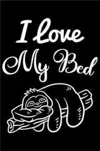 I Love My Bed