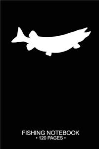 Fishing Notebook 120 Pages