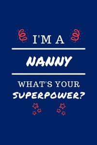 I'm A Nanny What's Your Superpower?