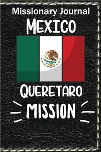 Missionary Journal Mexico Queretaro Mission