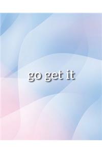 Go Get It Notebook
