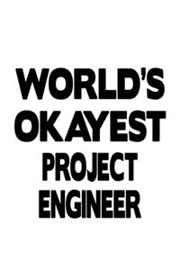 World's Okayest Project Engineer