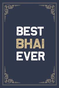 Best Bhai Ever