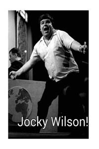 Jocky Wilson!