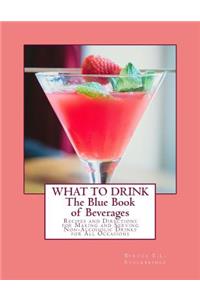 What To Drink