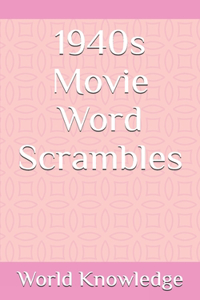 1940s Movie Word Scrambles