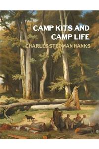 Camp Kits and Camp Life