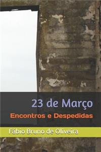23 de Mar